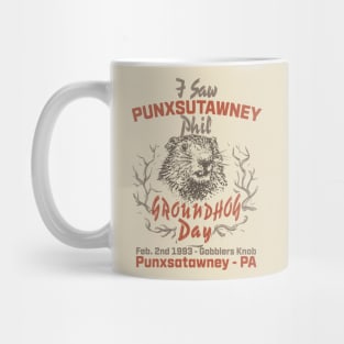 Groundhog Day I Saw Punxsatawney Phil Mug